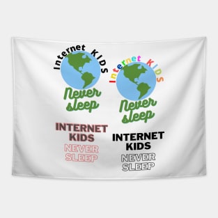 internet kids never sleep sticker pack Tapestry