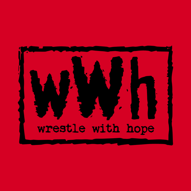 WWH Black by WrestleWithHope