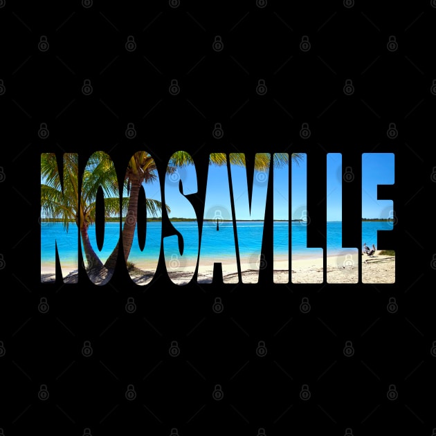 NOOSAVILLE - Sunshine Coast, Queensland by TouristMerch