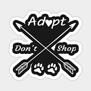 Adopt Don't Shop, Love Dogs, Gift For Dog Mom,Rescue Dogs Magnet