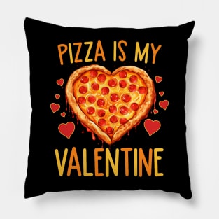 Pizza is my Valentines Day Pizza Lover Valentine Pillow