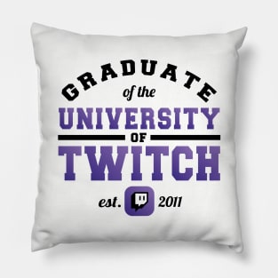 Graduate of the University of Twitch Pillow