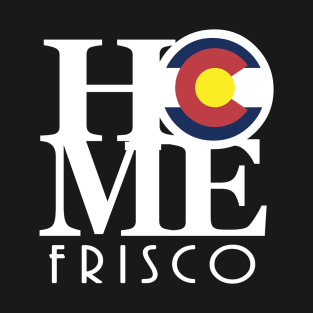 HOME Frisco Colorado T-Shirt