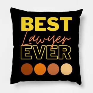 Best Lawyer Ever Pillow