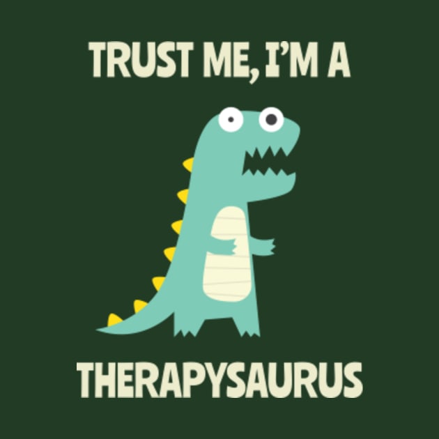 Funny Dinosaur Therapist by sqwear