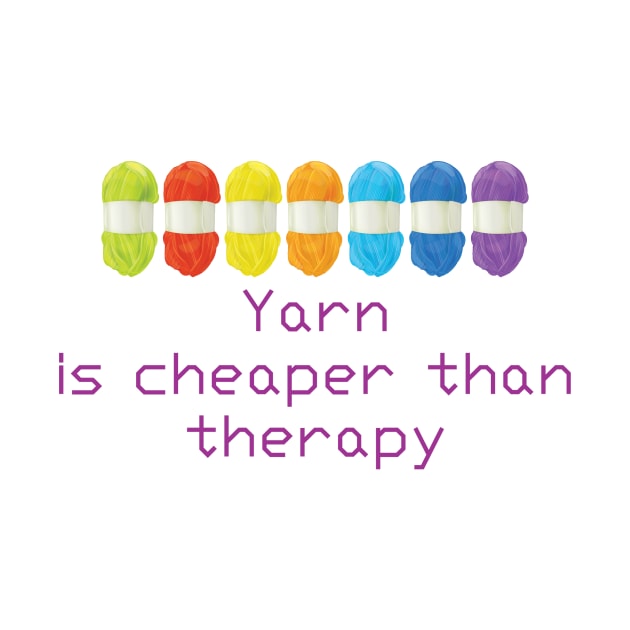 Yarn is cheaper than therapy T shirt Tank Hoodie by DunieVu95