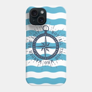 Nautical lettering: not all those who wander are lost Phone Case