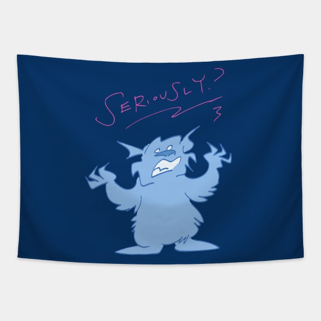 'Seriously?' Monster Tapestry by captainhuzzah