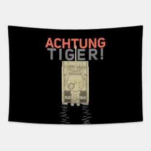 ACHTUNG TIGER! Tapestry