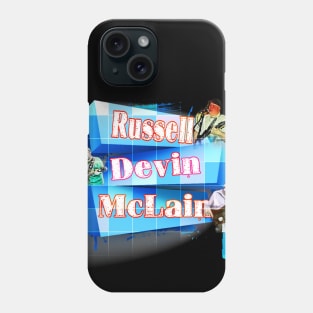 Russell Devin McLAIN Phone Case