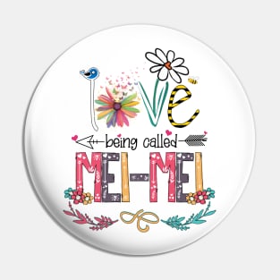 Love Being Called Mei-Mei Happy Mother's Day Pin