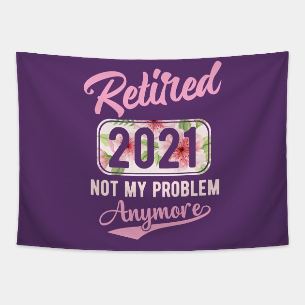 Retirement not my problem anymore Tapestry by Gaming champion