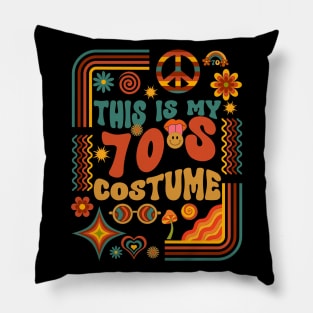 THIS IS MY 70'S COSTUME Pillow