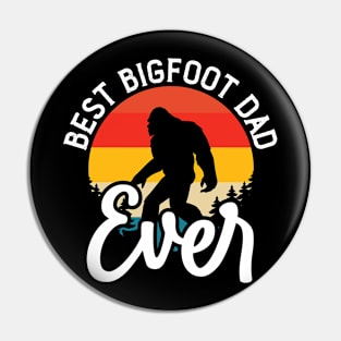 Best Bigfoot Dad Ever Pin