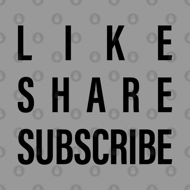 Like, Share, Subscribe by ascates