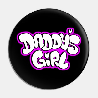 Daddy's Girl Pin