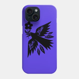 live free Phone Case