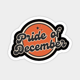 pride of december Magnet