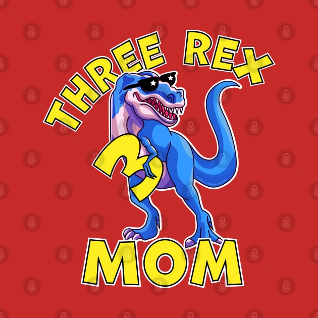 Three Rex Mom 3rd Birthday Funny Dinosaur Trex by OrangeMonkeyArt