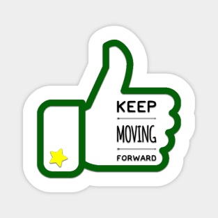 Keep Moving Forward in BRIGHT YELLOW Magnet