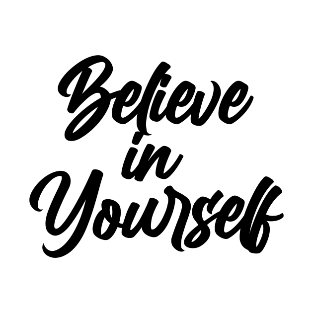 Believe in Yourself cool words of encouragement by Miftahul