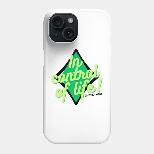 In control Phone Case by UVGloPanda