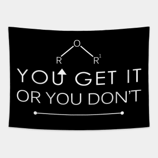 'Ether; You Either Get it or You Dont' Science Pun Gift Tapestry