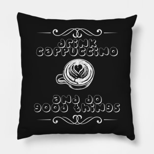 national cappuccino day, cappuccino day, cappuccino love, love cappuccino, cappuccino shirt, cappuccino, cappuccino gift, national cappuccino Pillow