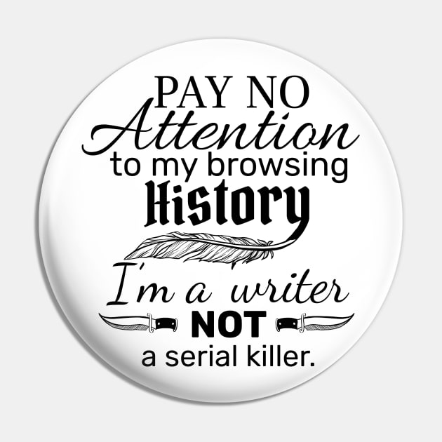 I'm a Writer Pin by Molly11