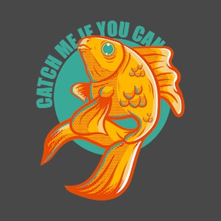 Gold Fish T-shirt, Mug, Stickers, Cases, Wall Art, Notebook,TOTES,PILLOWS,TAPESTRIES,PINS,MAGNETS,MASKS T-Shirt