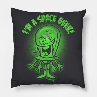 I'm A Space Geek! Pillow