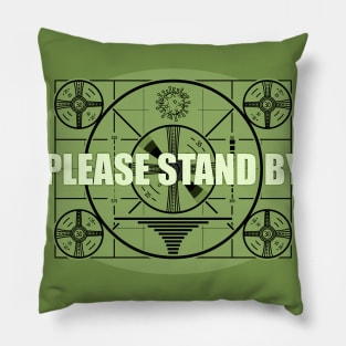 Please Stand By Coronavirus Pillow