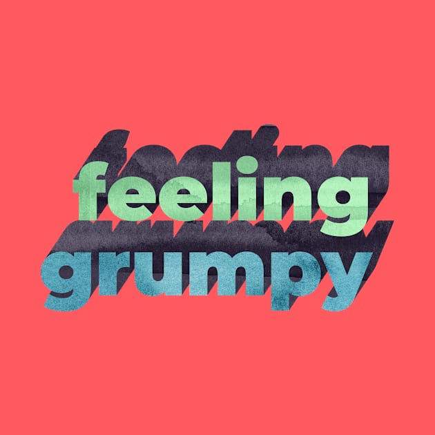 Feeling Grumpy Word Art by Katy Clemmans