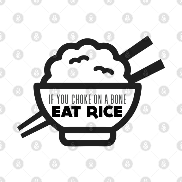 Rice Eater: If You're Choking on a Bone, Eat Rice by Puff Sumo