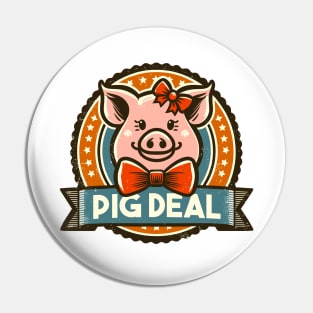 Pig Deal: Playful Porker Pin