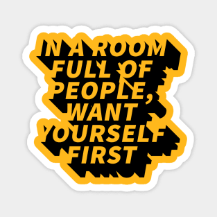 Love Yourself First Magnet