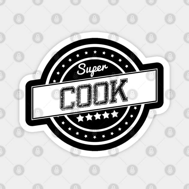 Super cook Magnet by wamtees