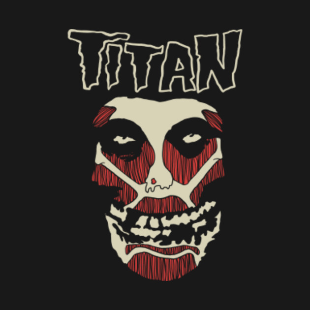 Disover titan misfits - Titan - T-Shirt