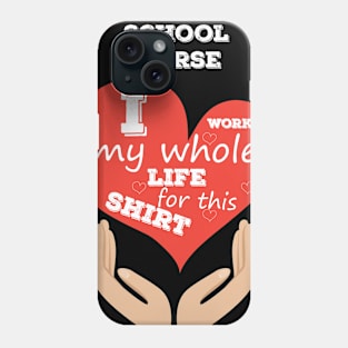 Retired School Nurse Appreciation Gift Shirt Phone Case