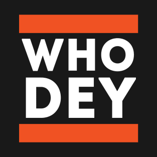 Who Dey T-Shirt