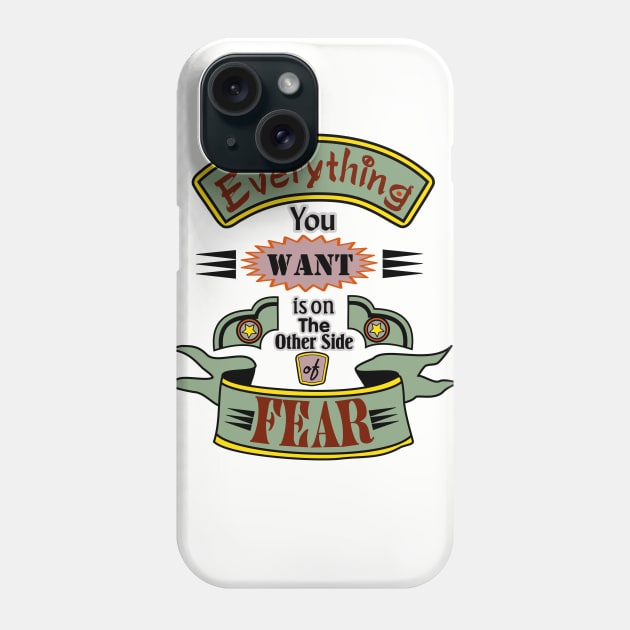 Everything you Want. Phone Case by Lizarius4tees