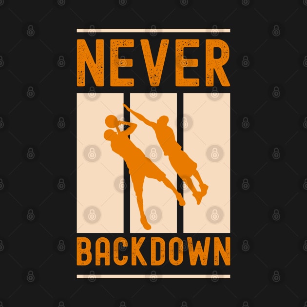 NEVER BACKDOWN by tzolotov