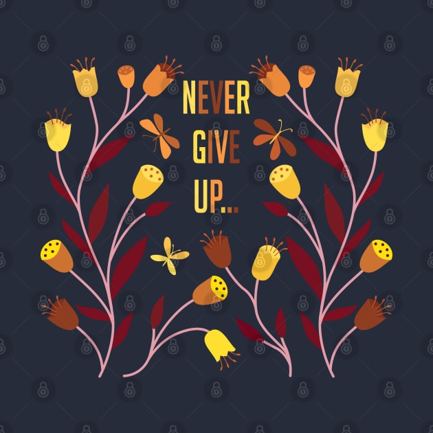 Never give up by mkbl