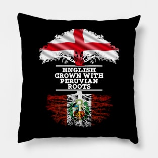 English Grown With Peruvian Roots - Gift for Peruvian With Roots From Peru Pillow