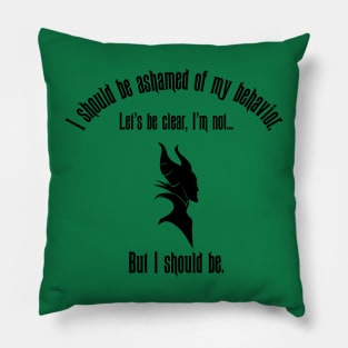 Mistress of all evil Pillow