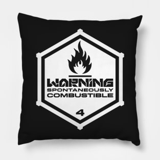 Warning: Spontaneously Combustible Pillow