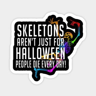 Skeletons Magnet