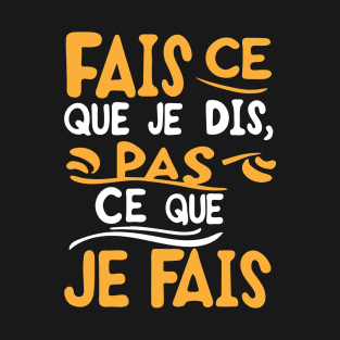 citation humour en francais T-Shirt