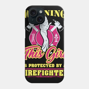 Firefighter Girlfriend T-Shirt life saver wife Firefighter Girlfriend T-Shirt life saver wife Phone Case