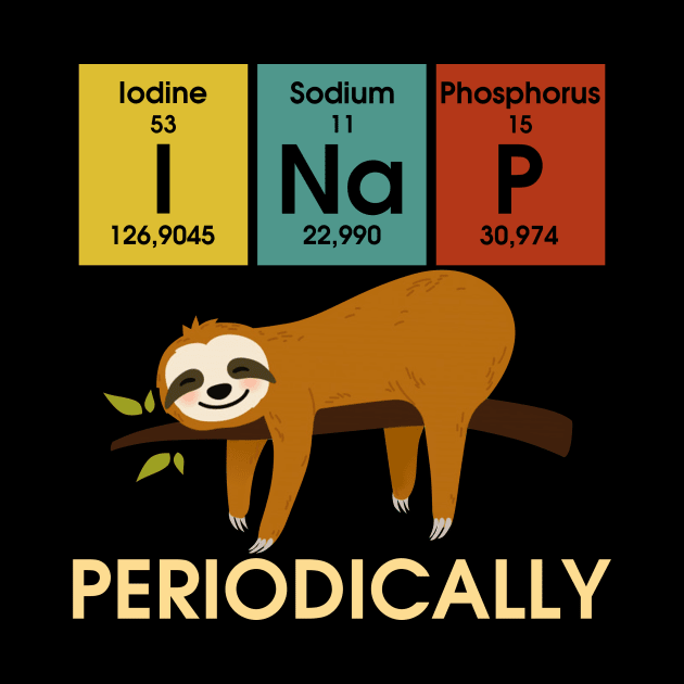 I Nap Sloth Periodically by AnnetteNortonDesign